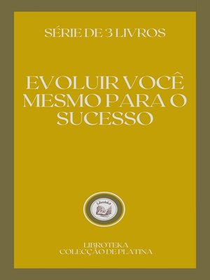 cover image of EVOLUIR VOCÊ MESMO PARA O SUCESSO